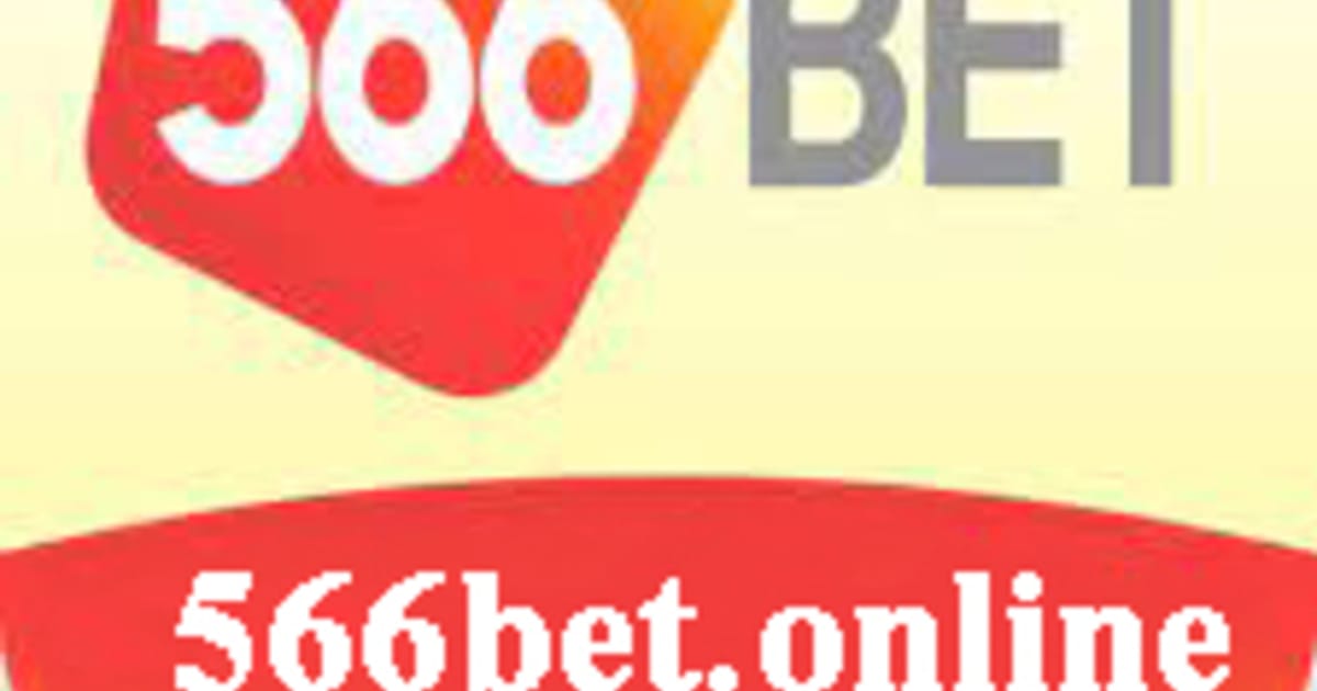 Các Dịch Vụ Cá Cược Tại 566bet